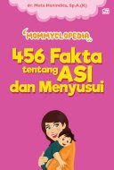 456 Fakta tentang ASI dan Menyusui