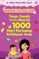 Tanya Jawab tentang Nutrisi di 1000 Hari Pertama Kehidupan Anak