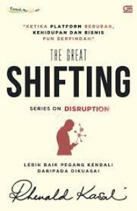 The Great Shifting Series On Disruption